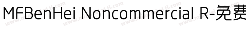 MFBenHei Noncommercial R字体转换